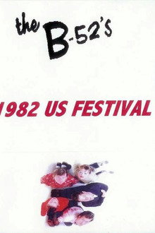 The B-52's: 1982 US Festival