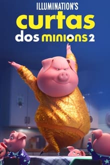 Poster do filme Curtas dos Minions 2