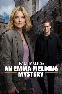 Poster do filme Past Malice: An Emma Fielding Mystery