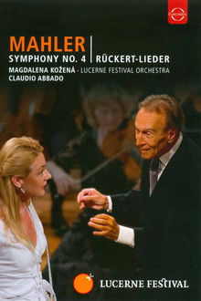 Mahler Symphony No.4 - Lucerne Festival Orchestra - Claudio Abbado