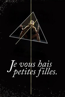 Je vous hais petites filles