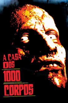 Poster do filme House of 1000 Corpses