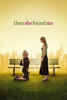 Then She Found Me movie poster