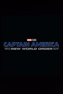 Captain America 4: Trật Tự Thế Giới Mới