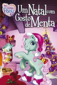 Poster do filme My Little Pony: Um Natal com Gosto de Menta