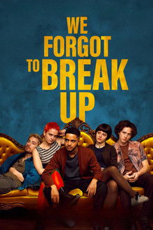 We Forgot to Break Up