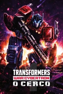 Poster da série Transformers: War for Cybertron: O Cerco
