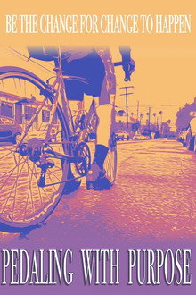 Pedaling with Purpose