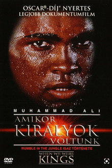 Amikor királyok voltunk