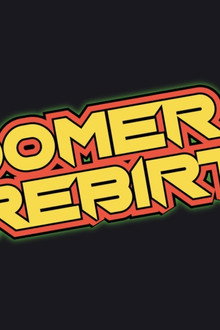 Boomer Rebirth
