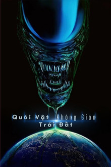 Quái Vật Không Gian: Trái Đất