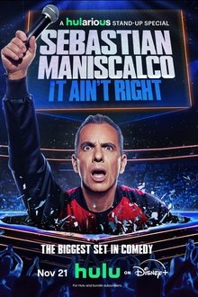Sebastian Maniscalco: It Ain't Right