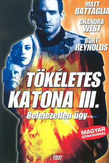 Tökéletes katona 3: Befejezetlen ügy