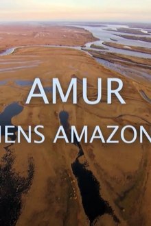 Amur-Asiens-Amazonas