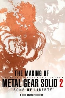 Poster do filme The Making of Metal Gear Solid 2: Sons of Liberty
