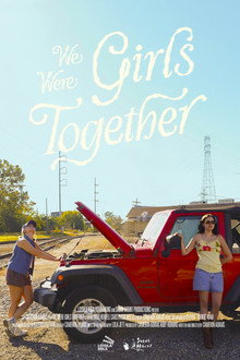 We Were Girls Together