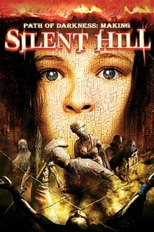 Poster do filme Path of Darkness: Making 'Silent Hill'