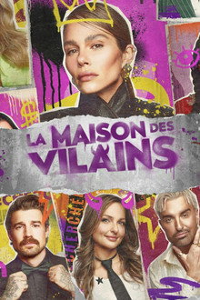 La maison des vilains