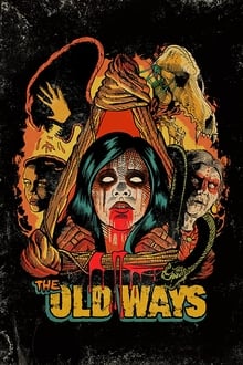 The Old Ways movie poster