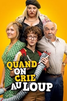 Poster do filme Quand on crie au loup