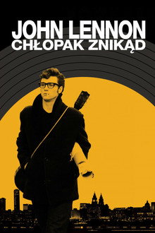John Lennon. Chłopak znikąd