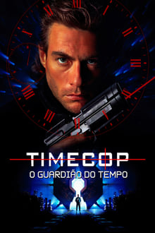 Poster do filme Timecop: O Guardião do Tempo