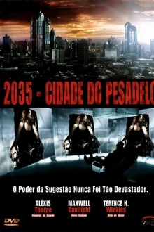 Poster do filme 2035 Cidade do Pesadelo