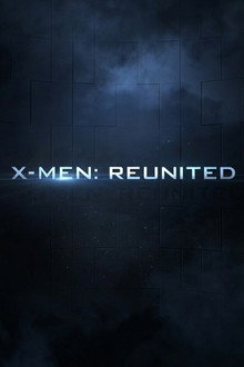 X-Men: Reunited