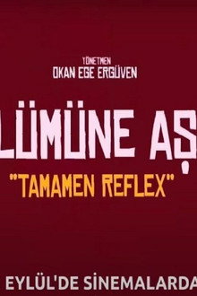 Ölümüne Aşk