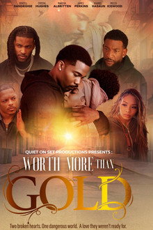 Worth More Than Gold