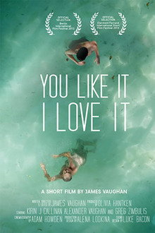 You Like It, I Love It