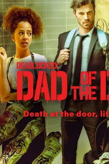 Deadlocked: Dad of the Dead