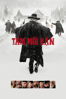 Tám Mối Hận – The Hateful Eight (2015)