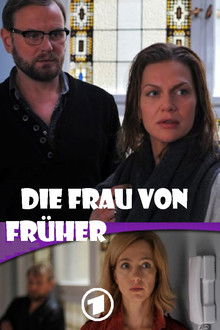 Die Frau von früher