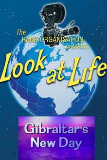 Look at Life: Gibraltar’s New Day