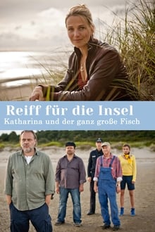 Poster do filme Reiff für die Insel - Katharina und der ganz große Fisch