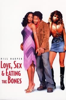 Poster do filme Love, Sex, and Eating the Bones