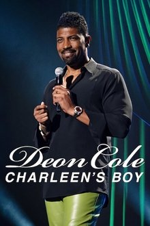 Deon Cole: Charleen's Boy Deon Cole: Charleen's Boy