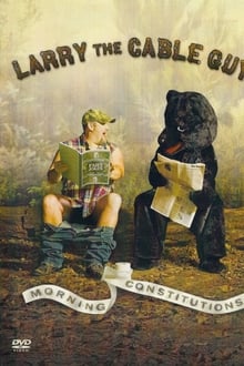 Poster do filme Larry the Cable Guy: Morning Constitutions