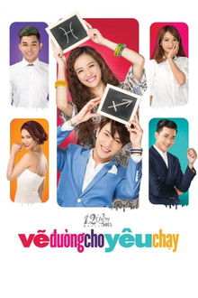 12 Chòm Sao: Vẽ Đường Cho Yêu Chạy – Zodiac 12: Five Steps of Love (2015)