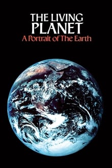 The Living Planet: A Portrait of the Earth tv show poster
