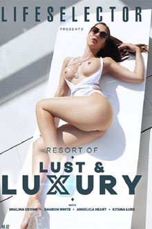 Resort Of Lust & Luxury