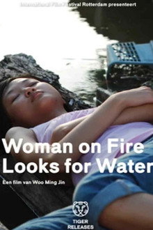 Woman on Fire Looks for Water