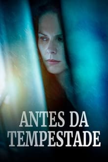 Poster do filme Antes da Tempestade