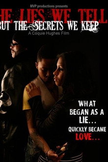 The Lies We Tell But the Secrets We Keep: Part 1