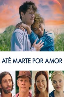 Poster do filme Até Marte por Amor
