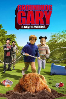 Groundhog Gary: 6 More Weeks