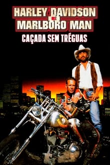 Poster do filme Harley Davidson e Marlboro Man - Caçada Sem Tréguas