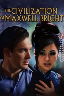 Poster do filme The Civilization of Maxwell Bright