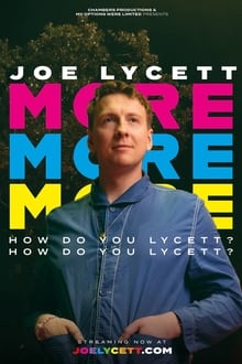 Poster do filme Joe Lycett: More, More, More! How do you Lycett? How do you Lycett?